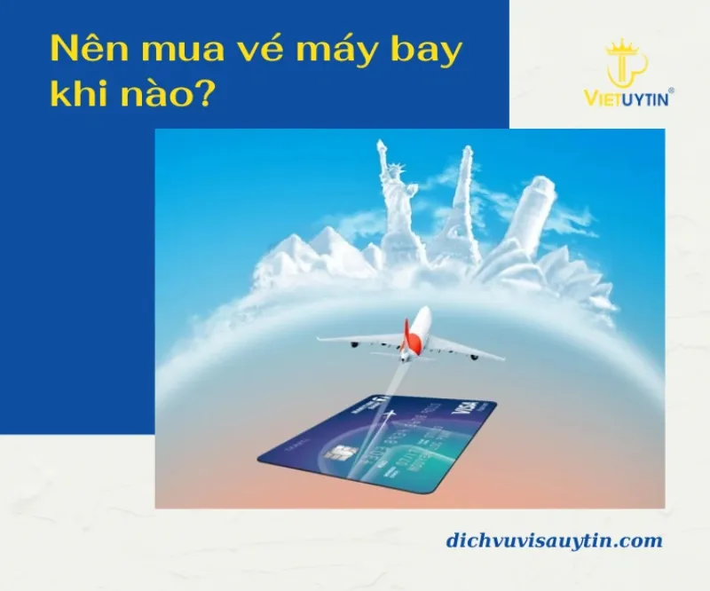 Có visa thì khi nào bay?