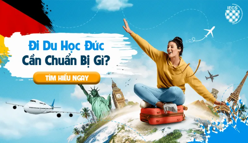 Du học Đức nên chuẩn bị gì