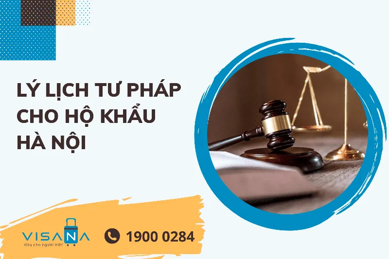 Làm lý lịch tư pháp cho người có hộ khẩu Hà Nội