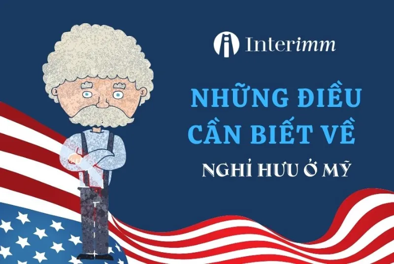 Nhung-dieu-can-biet-ve-nghi-huu-o-my