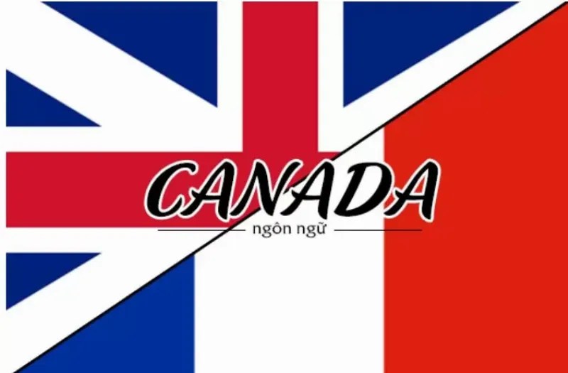 Nước Canada nói tiếng gì?