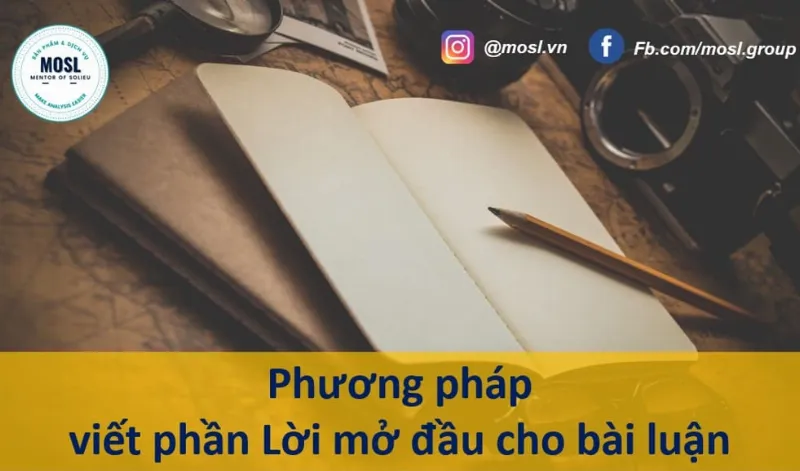 Phương pháp viết phần Lời mở đầu cho bài luận