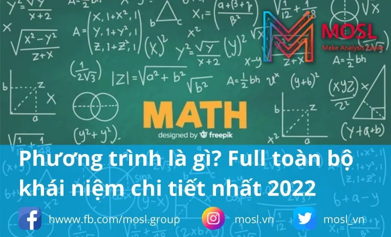 Phương trình là gì? Full A -&gt; Z khái niệm chi tiết nhất