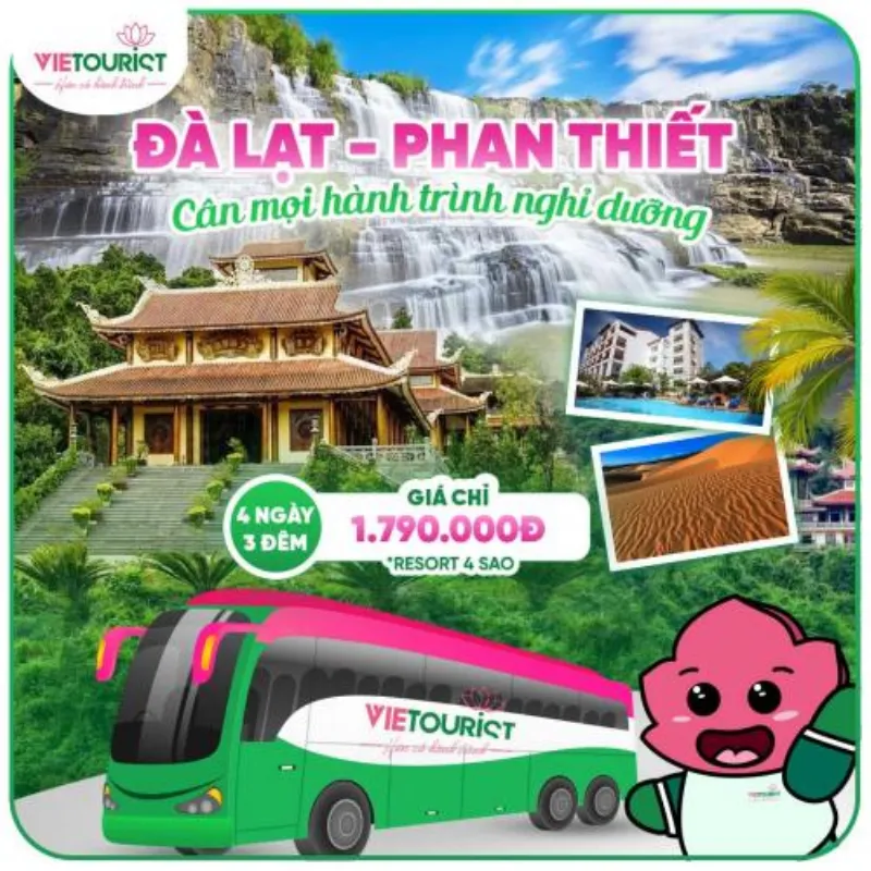 Tour Du Lịch Khám Phá Đà Lạt - Phan Thiết 4N3Đ