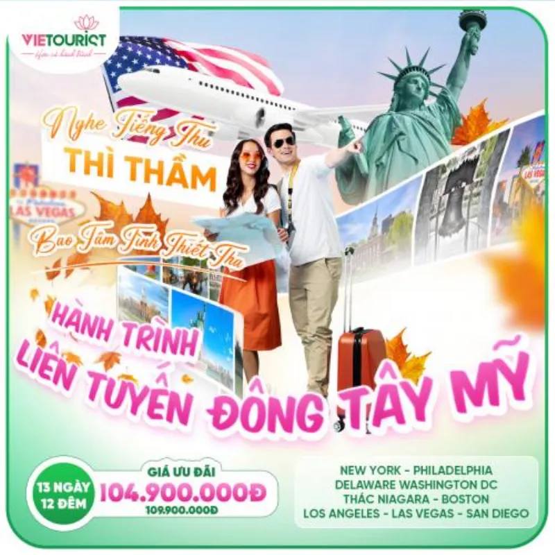 Tour Mỹ 2024: Bờ Đông Mỹ  New York– Philadelphia– Washington DC Kết Hợp Thăm Thân