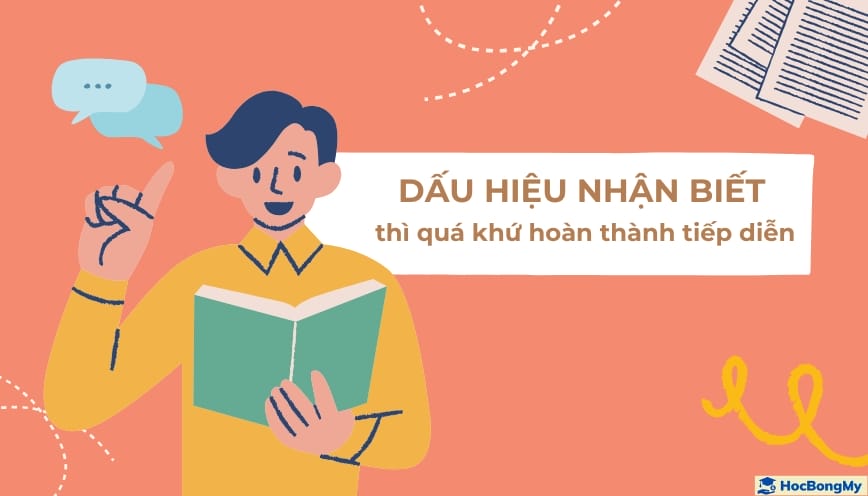 Các dấu hiệu nhận biết thì quá khứ hoàn thành tiếp diễn trong câu