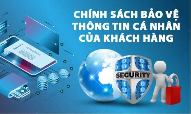 Thông tin khách hàng bảo mật tối đa