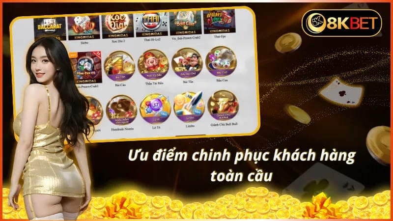 Các thế mạnh chinh phục khách hàng của nhà cái