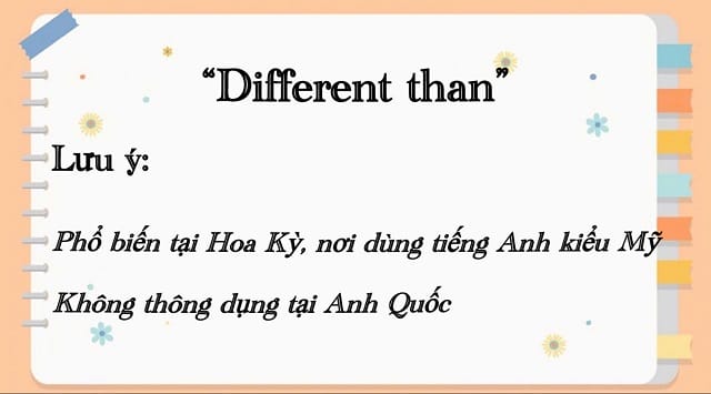 Different đi với giới từ gì? "Different than" dùng nhiều theo tiếng Anh kiểu Mỹ Different đi với giới từ gì? "Different than" dùng nhiều theo tiếng Anh kiểu Mỹ
