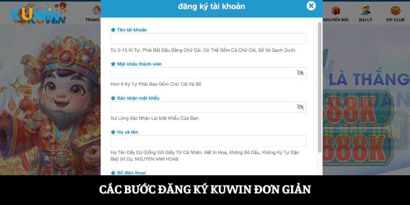 Các bước đăng ký Kuwin đơn giản Các bước đăng ký Kuwin đơn giản