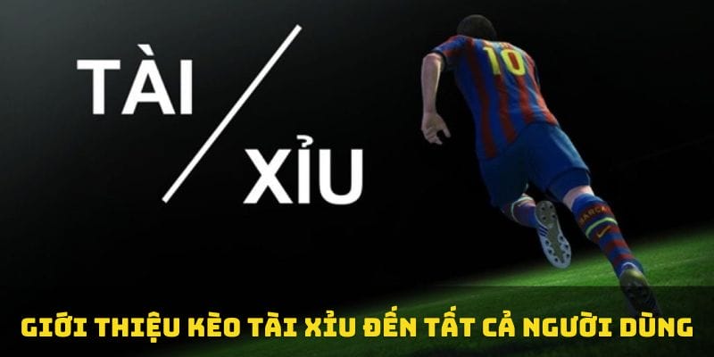 Kèo tài xỉu 12bet chứa đựng hàng trăm trận mỗi ngày