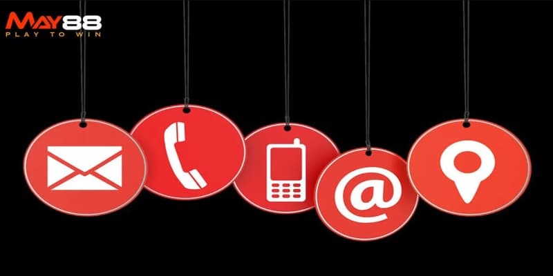 Các phương thức liên hệ May88 chi tiết