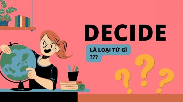 Decided là gì?