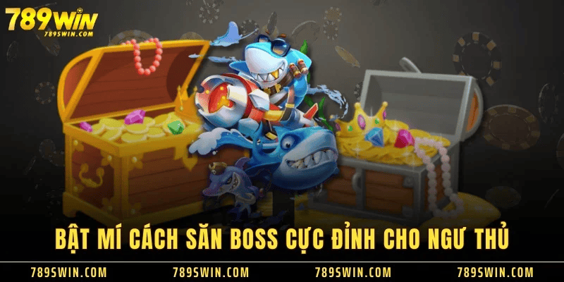 Thủ thuật bắn cá 789Win từ các ngư thủ kinh nghiệm Thủ thuật bắn cá 789Win từ các ngư thủ kinh nghiệm