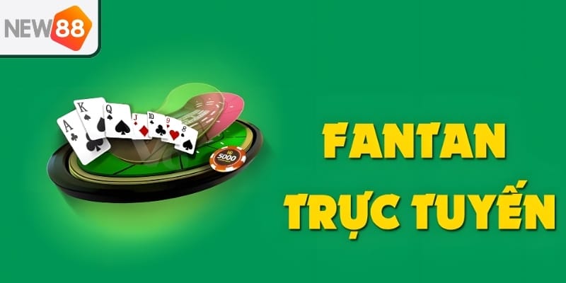 Bí kíp chơi Fantan trên New 88 để thắng lớn cho tân binh Bí kíp chơi Fantan trên New 88 để thắng lớn cho tân binh
