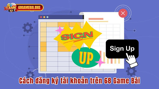 Cách đăng ký tài khoản trên 68 Game Bài