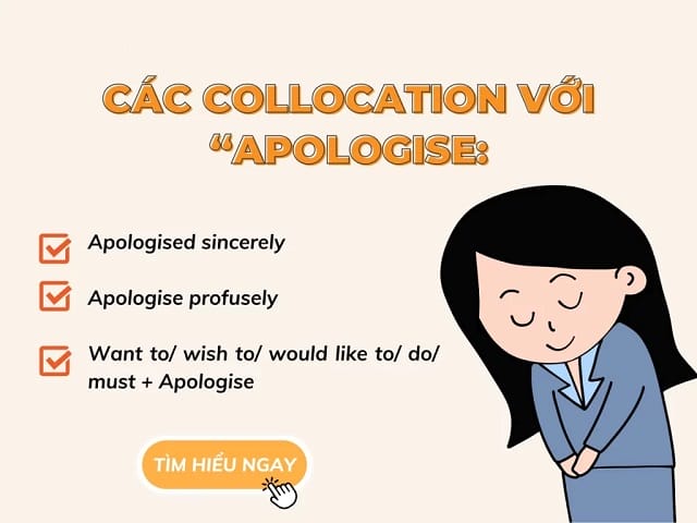 Ghi nhớ kiến thức liên quan đến apologise đi với giới từ gì để vận dụng phù hợp