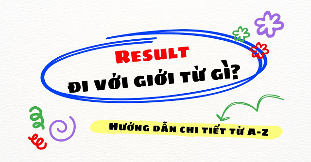 Các câu vận dụng cho cụm resulted from dễ hiểu nhất