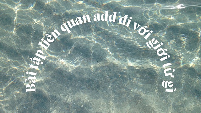 Áp dụng kiến thức để làm bài tập hiệu quả
