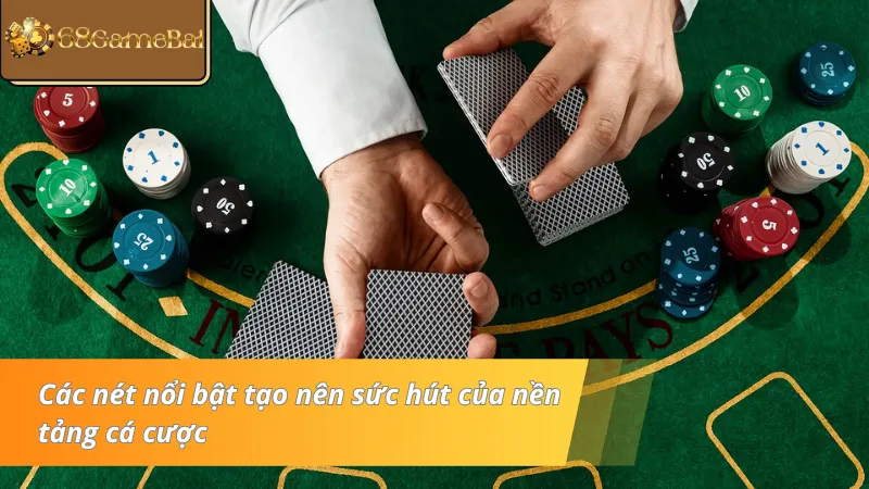 Lợi thế cạnh tranh vượt trội của 68 Game Bài trên thị trường